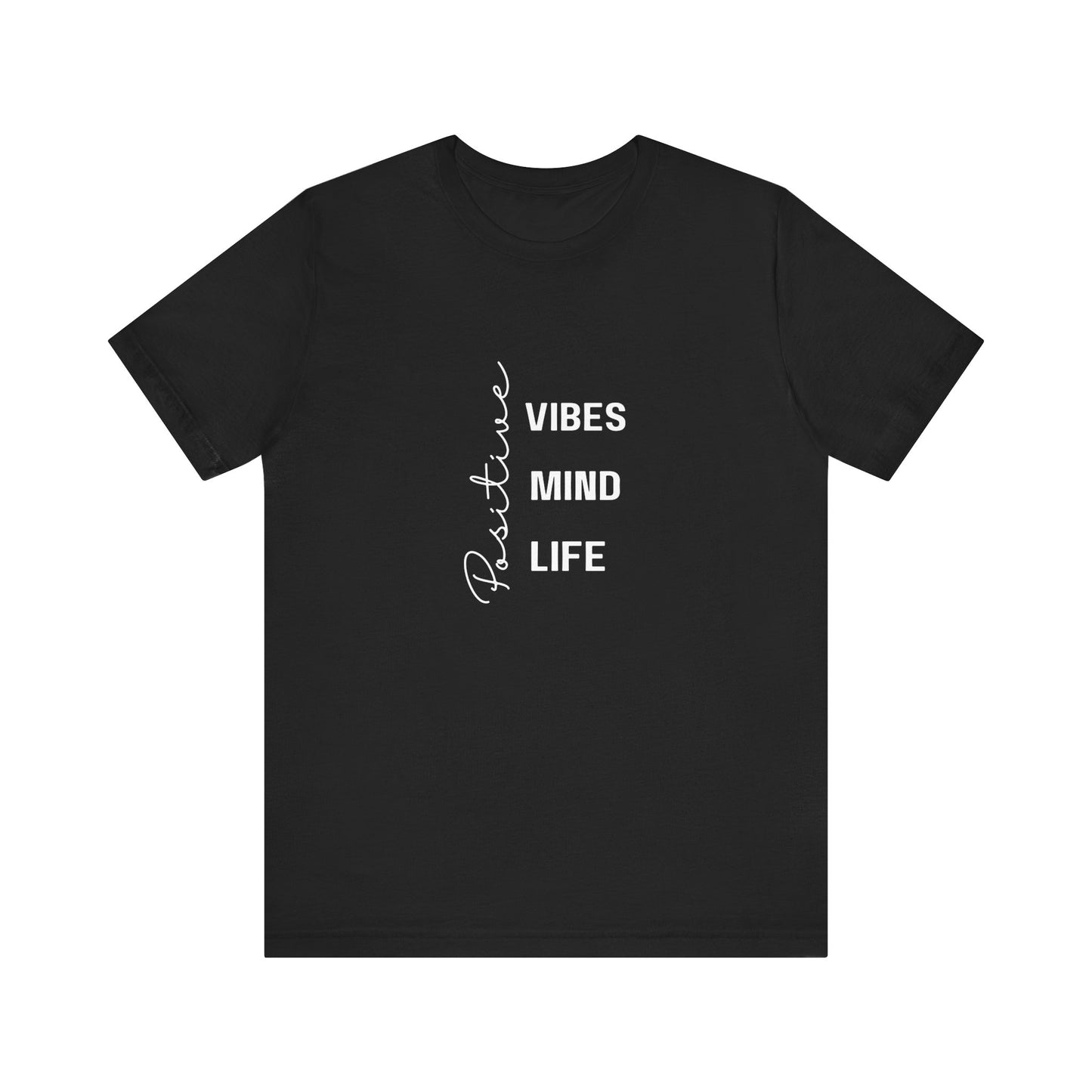 Positive Vibes- Unisex Jersey Short Sleeve Tee