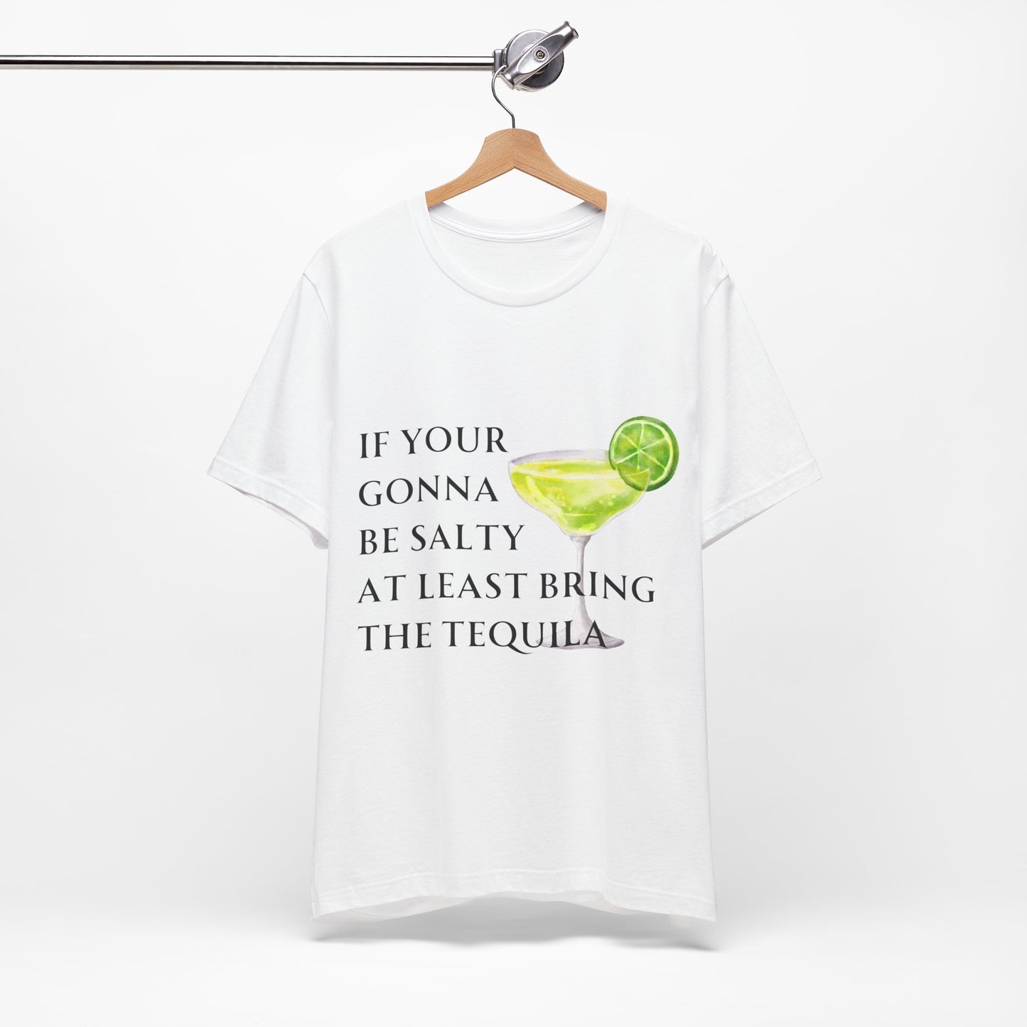 If Your Gonna Be... Short Sleeve Tee