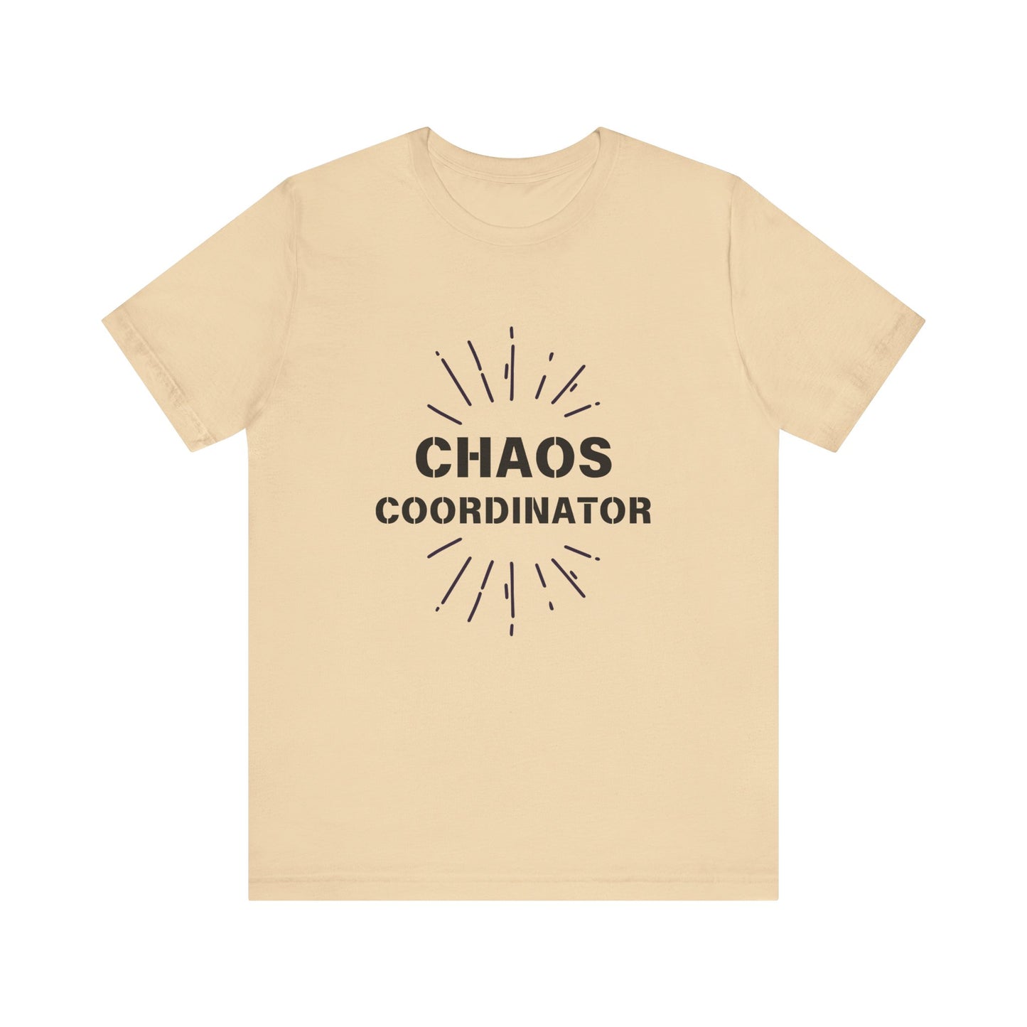 Chaos Coordinator- Unisex Jersey Short Sleeve Tee