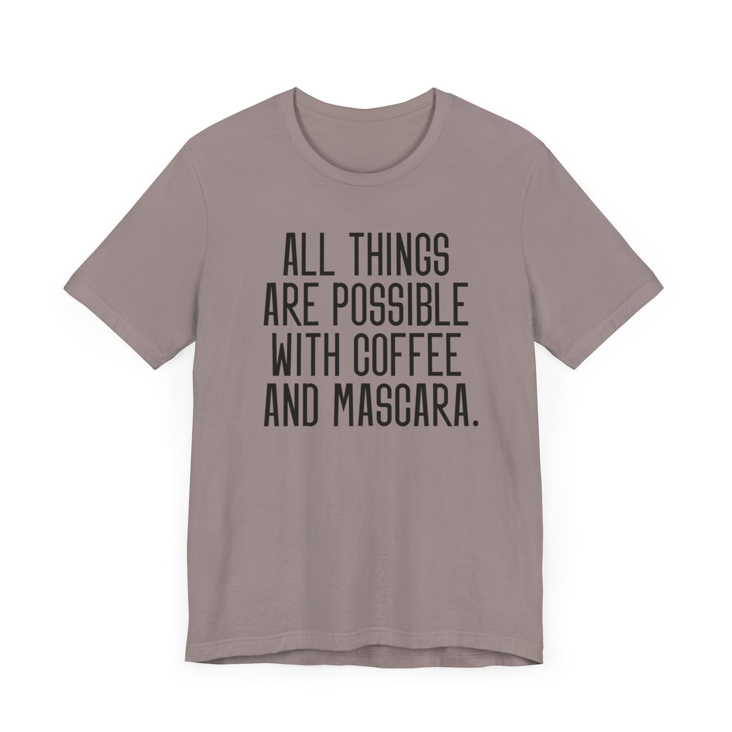 Mascara & Coffee - Unisex Jersey Short Sleeve Tee