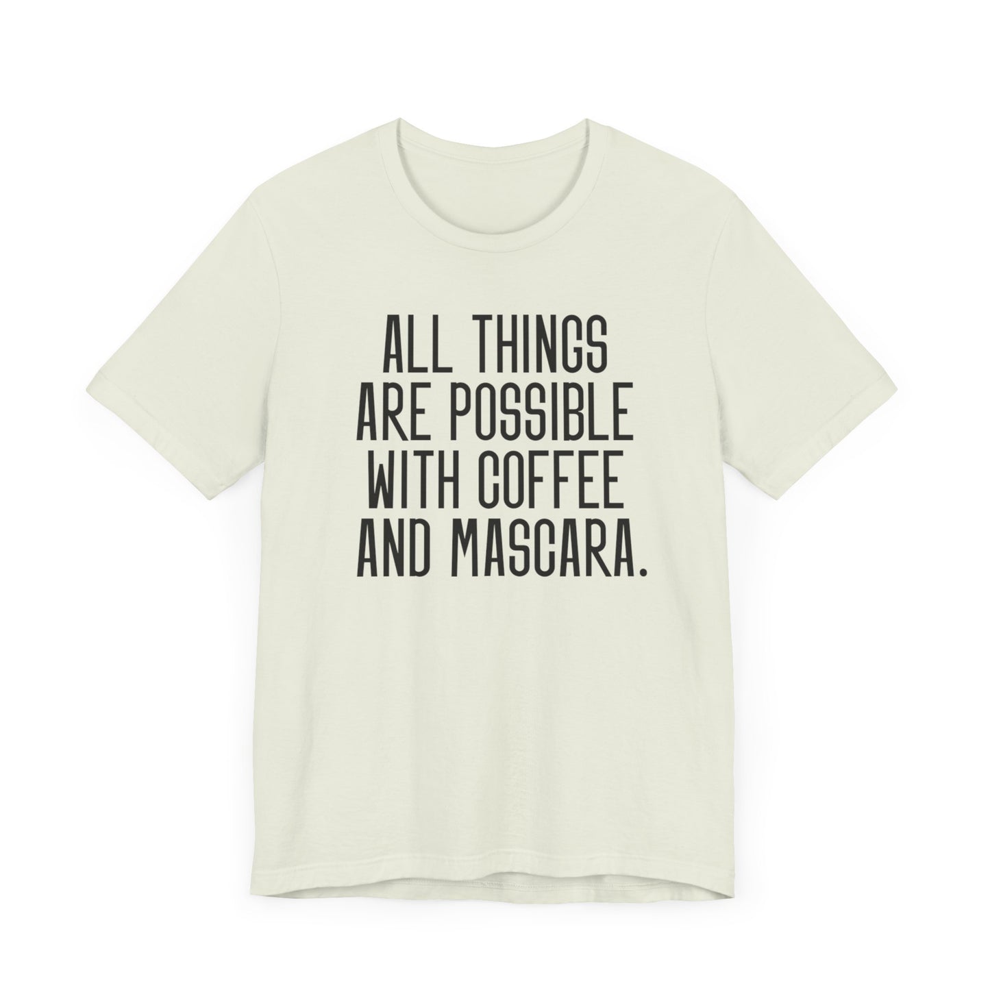 Mascara & Coffee - Unisex Jersey Short Sleeve Tee