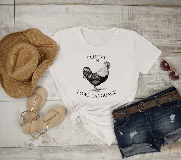 Fluent in Fowl Language Short Sleeve Graphic Tee