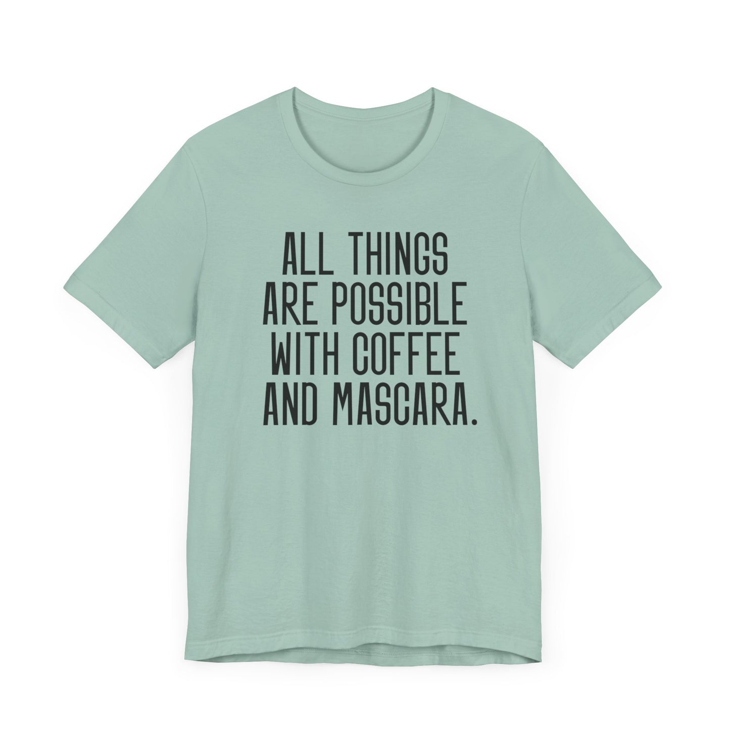 Mascara & Coffee - Unisex Jersey Short Sleeve Tee