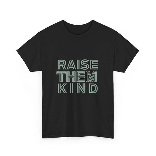 Raise Them Kind- PL Design